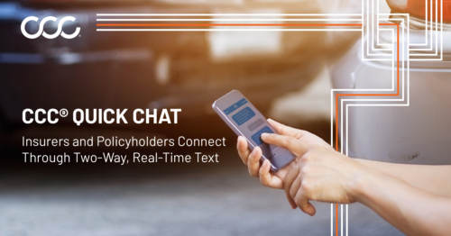 CCC Connects Insurers and Policyholders Through Two-Way, Real-Time Texting with CCC Quick Chat